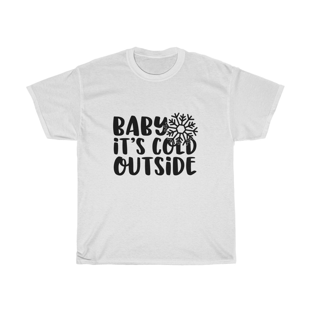 Unisex Baby It's Cold Outside Cotton Tee